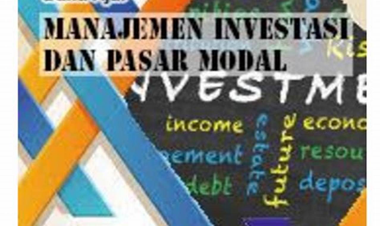 Investasi Dan Pasar Modal